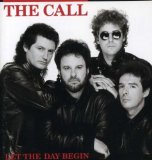 Call, The - Let the Day Begin